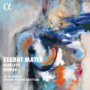 La Tempete Simon-Pierre Bestion - Scarlatti & Dvorak: Stabat Mater (2 i gruppen CD / Nyheter hos Bengans Skivbutik AB (5517974)