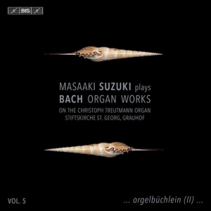 Suzuki Masaaki - J.S. Bach: Organ Works, Vol. 5 i gruppen Musikk / SACD / Klassisk hos Bengans Skivbutik AB (5517998)