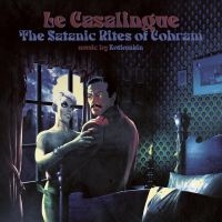 Kotiomkin - Le Casalingue ? The Satanic Rites O i gruppen VI TIPSER / Fredagsutgivelser / Fredag den 2:e Februari 2024 hos Bengans Skivbutik AB (5518014)