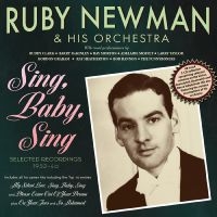 Newman Ruby & His Orchestra - Sing, Baby, Sing - Selected Recordi i gruppen VI TIPSER / Fredagsutgivelser / Fredag Den 1:a Mars 2024 hos Bengans Skivbutik AB (5518042)