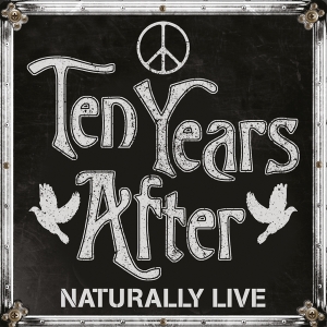 Ten Years After - Naturally Live i gruppen VI TIPSER / Fredagsutgivelser / Fredag Den 15:e Mars 2024 hos Bengans Skivbutik AB (5518191)