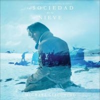 Michael Giacchino - Society Of The Snow i gruppen Kommende produkter - 10 procent hos Bengans Skivbutik AB (5518214)