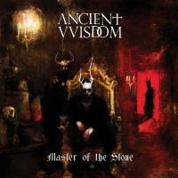 Ancient Vvisdom - Master Of The Stone i gruppen Kommende produkter - 10 procent hos Bengans Skivbutik AB (5518269)