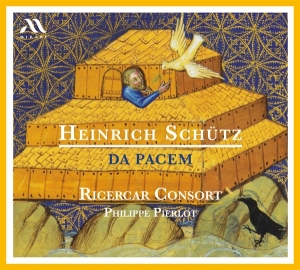 Ricercar Consort & Philippe Pierlot - Heinrich Schütz: Da Pacem i gruppen VI TIPSER / Fredagsutgivelser / Fredag den 8:e Mars 2024 hos Bengans Skivbutik AB (5518561)