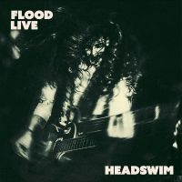 Headswim - Flood Live (Recorded At The Camden i gruppen VI TIPSER / Fredagsutgivelser / Fredag den 8:e Mars 2024 hos Bengans Skivbutik AB (5518615)