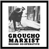 Various Artists - Groucho Marxist Record Co:Operative i gruppen VI TIPSER / Fredagsutgivelser / Fredag den 8:e Mars 2024 hos Bengans Skivbutik AB (5518618)