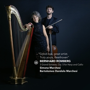 Simona Marchesi & Bartolomeo Dandolo Marchesi - Good Bye, Great Artist. Truly Yours, Beethoven - 3 Grand Sonatas, Op. 5 For Harp And Cello  i gruppen Kommende produkter - 10 procent hos Bengans Skivbutik AB (5518672)