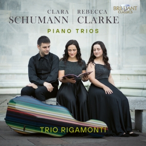 Trio Rigamonti - C. Schumann & Clarke: Piano Trios i gruppen CD / Nyheter hos Bengans Skivbutik AB (5518770)