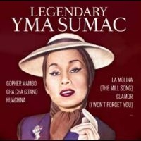 Yma Sumac - Legendary Yma Sumac i gruppen VI TIPSER / Fredagsutgivelser / Fredag den 8:e Mars 2024 hos Bengans Skivbutik AB (5518803)