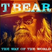 T Bear - The Way Of The World i gruppen Kommende produkter - 10 procent hos Bengans Skivbutik AB (5518856)