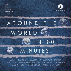 Pupils Of The Yehudi Menuhin School - Around The World In 80 Minutes i gruppen CD / Nyheter hos Bengans Skivbutik AB (5518950)