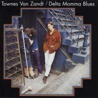 Van Zandt Townes - Delta Momma Blues i gruppen VI TIPSER / Julegavetips CD hos Bengans Skivbutik AB (5519001)