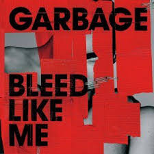 Garbage - Bleed Like Me i gruppen Kommende produkter - 10 procent hos Bengans Skivbutik AB (5519046)