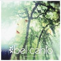 Bel Canto - Radiant Green i gruppen Kommende produkter - 10 procent hos Bengans Skivbutik AB (5519080)