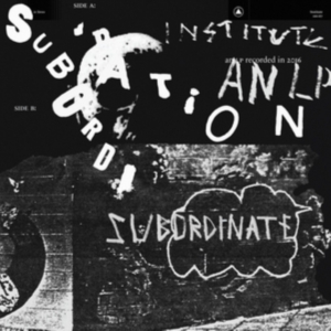 Institute - Subordination i gruppen VINYL / Hip Hop-Rap hos Bengans Skivbutik AB (5519101)