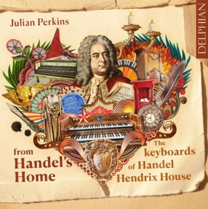 Perkins Julian - From Handel's Home: The Keyboards O i gruppen VI TIPSER / Julegavetips CD hos Bengans Skivbutik AB (5519153)