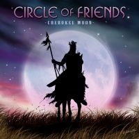 Circle Of Friends - Cherokee Moon i gruppen Kommende produkter - 10 procent hos Bengans Skivbutik AB (5519197)