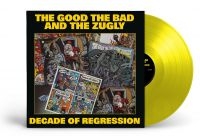 The Good The Bad And The Zugly - Decade Of Regression (Yellow Vinyl i gruppen Kommende produkter - 10 procent hos Bengans Skivbutik AB (5519215)