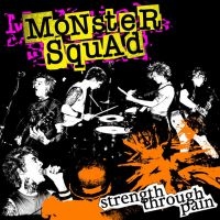 Monster Squad - Strength Through Pain (Vinyl Lp) i gruppen Kommende produkter - 10 procent hos Bengans Skivbutik AB (5519278)