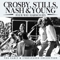 Crosby Stills Nash & Young - Four Way Harmonies i gruppen VI TIPSER / Fredagsutgivelser / Fredag Den 15:e Mars 2024 hos Bengans Skivbutik AB (5519284)