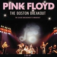 Pink Floyd - Boston Breakout The (2 Cd) i gruppen VI TIPSER / Fredagsutgivelser / Fredag Den 15:e Mars 2024 hos Bengans Skivbutik AB (5519290)