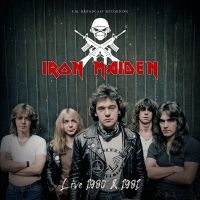 Iron Maiden - Live 1980 & 1981 Radio Broadcast (G i gruppen VI TIPSER / Fredagsutgivelser / Fredag den 28:e Juni 2024 hos Bengans Skivbutik AB (5519377)