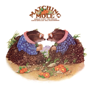 Matching Mole - Matching Mole i gruppen VI TIPSER / Record Store Day / RSD24 hos Bengans Skivbutik AB (5519478)