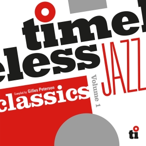 V/A - Timeless Jazz Classics Compiled By Gilles Peterson i gruppen VI TIPSER / Record Store Day / RSD24 hos Bengans Skivbutik AB (5519509)