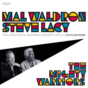 Mal Waldron & Steve Lacy - The Mighty Warriors: Live In Antwerp i gruppen VI TIPSER / Record Store Day / RSD24 hos Bengans Skivbutik AB (5519515)