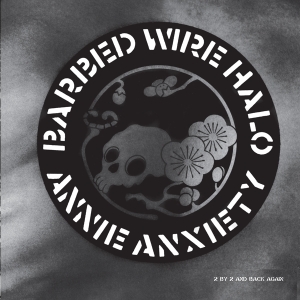 Annie Anxiety - Barbed Wire Halo i gruppen VI TIPSER / Fredagsutgivelser / Fredag Den 15:e Mars 2024 hos Bengans Skivbutik AB (5519522)