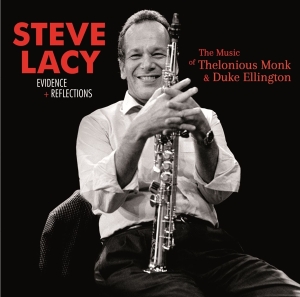 Steve Lacy - Evidence + Reflections i gruppen Kommende produkter - 10 procent hos Bengans Skivbutik AB (5519528)