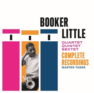 Booker Little - Quartet-Quintet-Sextet. Complete Recordings i gruppen Kommende produkter - 10 procent hos Bengans Skivbutik AB (5519529)