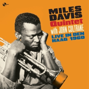 Miles Davis Quintet & John Coltrane - Live In Den Haag - 1960 i gruppen Kommende produkter - 10 procent hos Bengans Skivbutik AB (5519536)