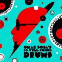 Sosa Omar - Omar Sosa's 88 Well-Tuned Drums (Tr i gruppen VI TIPSER / Record Store Day / RSD24 hos Bengans Skivbutik AB (5519611)