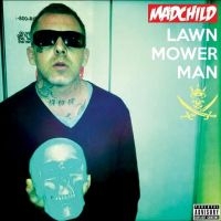 Madchild - Lawn Mower Man (10 Year Anniversary i gruppen VI TIPSER / Record Store Day / RSD24 hos Bengans Skivbutik AB (5519638)