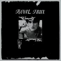 Royal Trux - Royal Trux i gruppen VI TIPSER / Record Store Day / RSD24 hos Bengans Skivbutik AB (5519661)