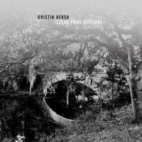 Hersh Kristin - The Clear Pond Road Sessions i gruppen VI TIPSER / Record Store Day / RSD24 hos Bengans Skivbutik AB (5519662)