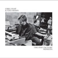 Foat Greg & Gigi Masin - The Fish Factory Sessions (Transluc i gruppen VI TIPSER / Record Store Day / RSD24 hos Bengans Skivbutik AB (5519703)