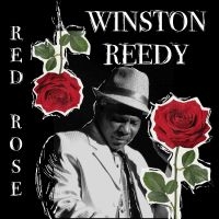 Winston Reedy - Red Rose i gruppen VI TIPSER / Record Store Day / RSD24 hos Bengans Skivbutik AB (5519740)