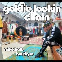 Goldie Lookin Chain - Mike Balls Boutique i gruppen VI TIPSER / Record Store Day / RSD24 hos Bengans Skivbutik AB (5519744)