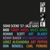 Various Artists - Soho Scene 57: Jazz Goes Mod i gruppen VI TIPSER / Record Store Day / RSD24 hos Bengans Skivbutik AB (5519777)