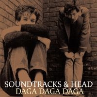 Soundtracks & Head - Daga Daga Daga i gruppen VI TIPSER / Record Store Day / RSD24 hos Bengans Skivbutik AB (5519787)