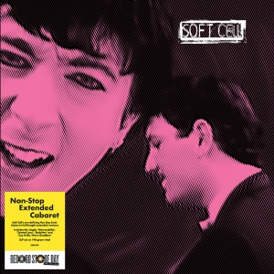 Soft Cell - Non Stop Extended Cabaret i gruppen VI TIPSER / Record Store Day / RSD24 hos Bengans Skivbutik AB (5519906)