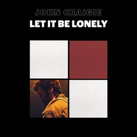 Craigie,John - Let It Be Lonely (2Lp/Color Vinyl) (Rsd) - IMPORT i gruppen VI TIPSER / Record Store Day / RSD24-Ams hos Bengans Skivbutik AB (5520020)