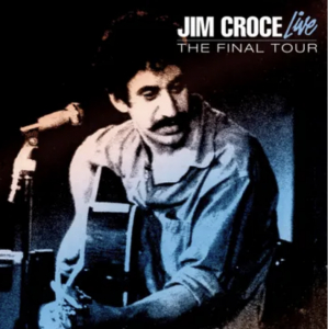 Croce,Jim - Live: The Final Tour (Translucent Bule Vinyl) (Rsd) - IMPORT i gruppen VI TIPSER / Record Store Day / RSD24-Ams hos Bengans Skivbutik AB (5520021)