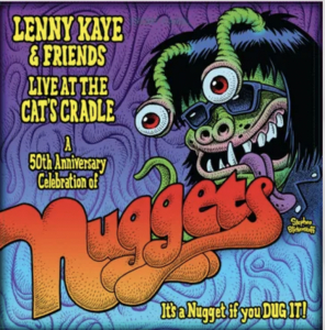 Kaye,Lenny & Friends - Lenny Kaye & Friends: Live At The Cat'S Cradle A 50Th Anniversary Celebration Of Nuggets (Rsd) - IMPORT i gruppen VI TIPSER / Record Store Day / RSD24-Ams hos Bengans Skivbutik AB (5520065)