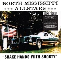 North Mississippi All Stars - Shake Hands With Shorty (Rsd) - IMPORT i gruppen VI TIPSER / Record Store Day / RSD24-Ams hos Bengans Skivbutik AB (5520091)