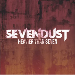 Sevendust - Heavier Than Seven (Red & Black Splatter Vinyl) (Rsd) - IMPORT i gruppen VI TIPSER / Record Store Day / RSD24-Ams hos Bengans Skivbutik AB (5520112)