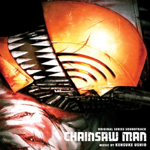 Ushio Kensuke - Chainsaw Man (Original Series Soundtrack) i gruppen Kommende produkter - 10 procent hos Bengans Skivbutik AB (5520153)