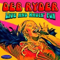 Ryder Deb - Live And Havin' Fun i gruppen Kommende produkter - 10 procent hos Bengans Skivbutik AB (5520189)